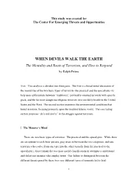 WHEN DEVILS WALK the EARTH the Mentality and Roots of Terrorism, and How to Respond by Ralph Peters