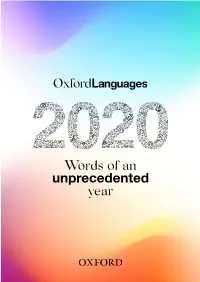 Words of an Unprecedented Year * Words Assigned to the Month in Which They Reached Their Peak Frequency of Usage