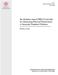 An Arduino-Based MIDI Controller for Detecting Minimal Movements in Severely Disabled Children