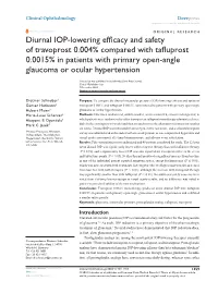 Diurnal IOP-Lowering Efficacy and Safety of Travoprost 0.004% Compared with Tafluprost 0.0015% in Patients with Primary Open-Angle Glaucoma Or Ocular Hypertension