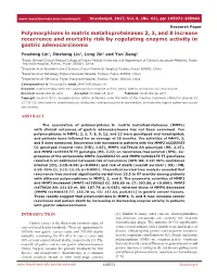 Polymorphisms in Matrix Metalloproteinases 2, 3, and 8 Increase Recurrence and Mortality Risk by Regulating Enzyme Activity in Gastric Adenocarcinoma