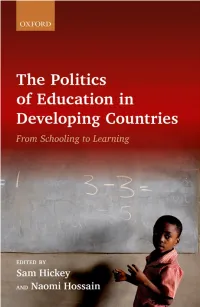 The Politics of Education in Developing Countries OUP CORRECTED PROOF – FINAL, 5/2/2019, Spi OUP CORRECTED PROOF – FINAL, 5/2/2019, Spi