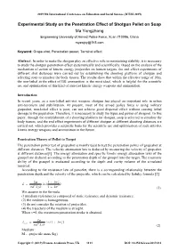 Experimental Study on the Penetration Effect of Shotgun Pellet on Soap Ma Yongzhong Engineering University of Armed Police Force, Xi,An 710086, China Myzwjxy@163.Com