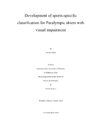 Development of Sports-Specific Classification for Paralympic Skiers with Visual Impairment