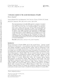 A Discourse Analysis of the Social Determinants of Health Dennis Raphael*