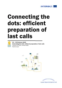 Connecting the Dots: Efficient Preparation of Last Calls