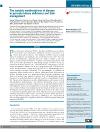 The Variable Manifestations of Disease in Pyruvate Kinase Deficiency and Their Management