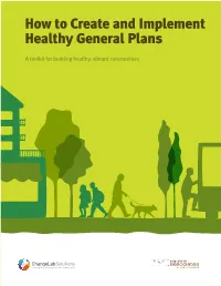 How to Create and Implement Healthy General Plans