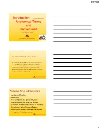 Introduction………….. Anatomical Terms and Conventions