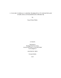 L1 ENGLISH L2 GERMAN LEARNERS‟ GRAMMATICALITY JUDGMENTS and KNOWLEDGE of DEMONSTRATIVE PRONOUNS by Daniel Robert Walter a THES