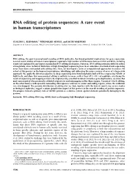 RNA Editing of Protein Sequences: a Rare Event in Human Transcriptomes