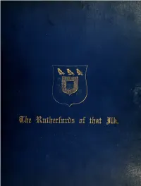 The Rutherfurds of That Ilk, and Their Cadets