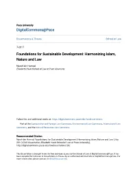 Foundations for Sustainable Development: Harmonizing Islam, Nature and Law