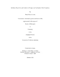 Synthesis, Reactivity, and Catalysis of Group 3 and Lanthanide Alkyl Complexes