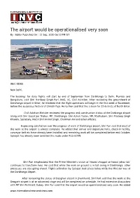 The Airport Would Be Operationalised Very Soon by : Editor Published on : 12 Sep, 2020 06:10 PM IST