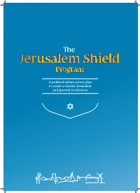 A Political-Urban Action Plan to Create a Greater Jerusalem and Prevent Its Division To