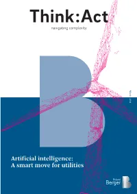 Artificial Intelligence: a Smart Move for Utilities 2 Think:Act AI in Utilities