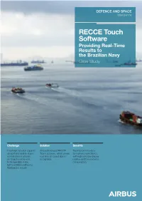 RECCE Touch Software Providing Real-Time Results to the Brazilian Navy Case Study