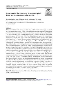 Understanding the Importance of Primary Tropical Forest Protection As a Mitigation Strategy