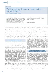 The Kraepelinian Dichotomy – Going, Going . . . but Still Not Gone Nick Craddock and Michael J