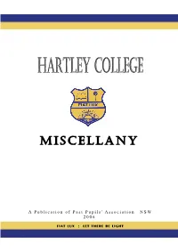 Miscellany” on Behalf of the Executive Committee of the Hartley College Past Pupils’ Association (HCPPA) Based in Sydney