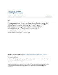 Compositional Devices Employed in Scoring for Voice and Brass Combination by Selected Contemporary American Composers