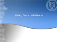 Getting Started with Webots
