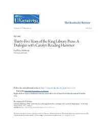 Thirty-Five Years of the King Library Press: a Dialogue with Carolyn Reading Hammer Paul Evans Holbrook University of Kentucky