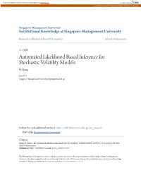 Automated Likelihood Based Inference for Stochastic Volatility Models H