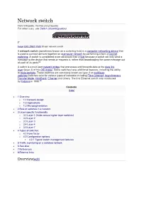 Network Switch from Wikipedia, the Free Encyclopedia for Other Uses, See Switch (Disambiguation)