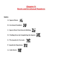 Chapter 9: Roots and Irrational Numbers