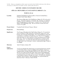 This Is an Adaptation of the Report Currently in the HAER Collection at the Library of Congress to Illustrate the Outline Format: Engineering Structures