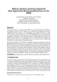 Webvise: Browser and Proxy Support for Open Hypermedia Structuring Mechanisms on the WWW