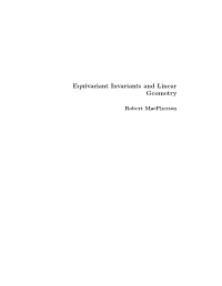 Equivariant Invariants and Linear Geometry