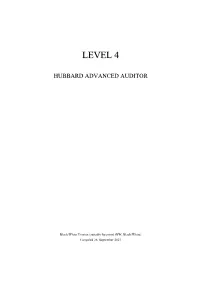LEVEL 4 II HUBBARD ADVANCED AUDITOR A) Table of Contents, in Checksheet Order