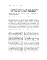 Phylogenetic Analysis of Phalangida (Arachnida, Opiliones) Using Two Nuclear Protein-Encoding Genes Supports Monophyly of Palpatores