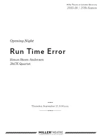 Run Time Error Simon Steen-Andersen JACK Quartet
