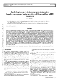 A Unifying Theory of Dark Energy and Dark Matter: Negative Masses and Matter Creation Within a Modiﬁed ΛCDM Framework J