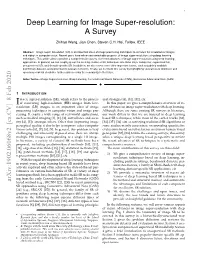 Deep Learning for Image Super-Resolution: a Survey