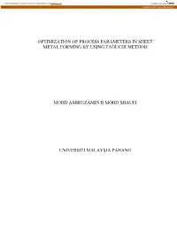 Optimization of Process Parameters in Sheet Metal Forming by Using Taguchi Method