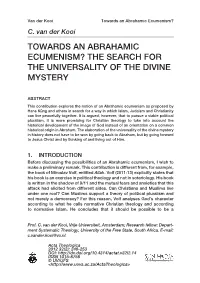 Towards an Abrahamic Ecumenism? the Search for the Universality of the Divine Mystery