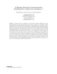 A Treasury System for Cryptocurrencies: Enabling Better Collaborative Intelligence ⋆