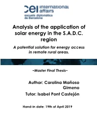Analysis of the Application of Solar Energy in the S.A.D.C. Region a Potential Solution for Energy Access in Remote Rural Areas