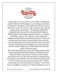 Combining the Musical Styles of the Father of Bluegrass with the Okie from Muskogee Is an Exciting Proposition
