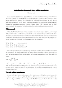 Ion Implantation Phenomena by Binary Collision Approximation Collision