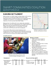 KAKUMA SETTLEMENT Kakuma Hosts One of the Longest-Lasting Refugee Settlements in the World