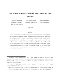 Unit Roots, Cointegration and Pre!Testing in VAR Models