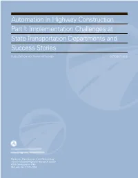 Automation in Highway Construction Part I: Implementation Challenges at State Transportation Departments and Success Stories