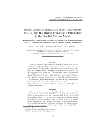 Profile Likelihood Estimation of the Vulnerability P(X&gt;V) and the Mixing