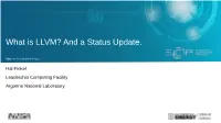 What Is LLVM? and a Status Update
